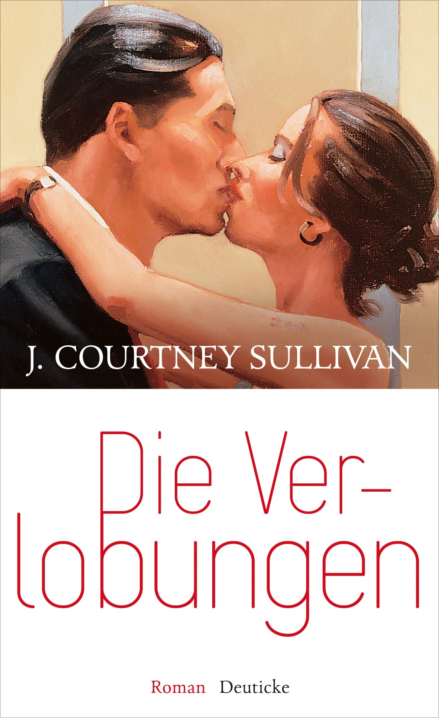 Buchcover von 'Die Verlobungen' - Gebundene Ausgabe von J. Courtney Sullivan