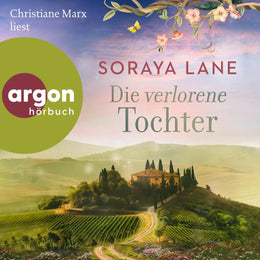 Cover: Die verlorene Tochter (Hörbuch Download) von Soraya Lane