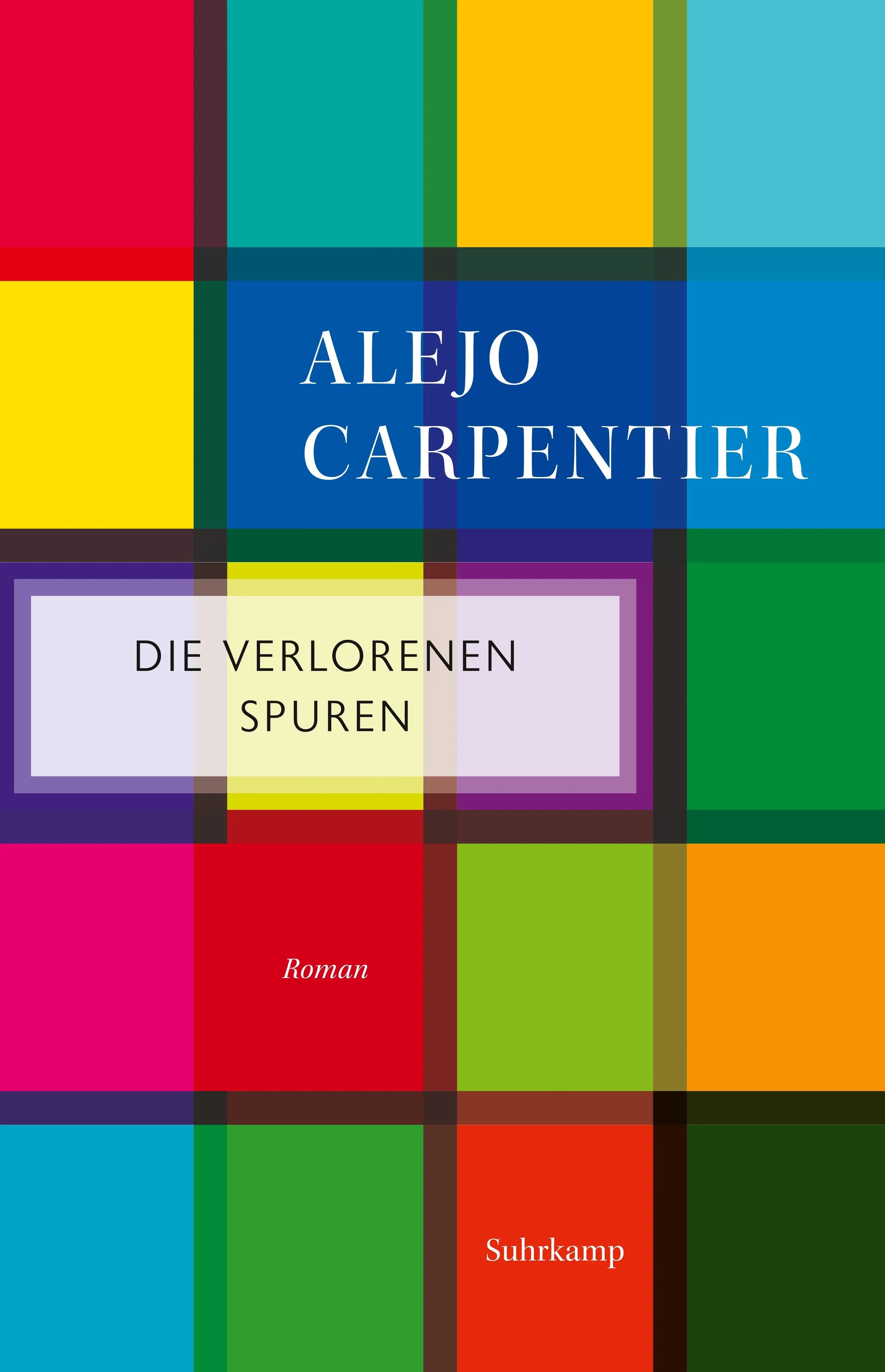 Buchcover von 'Die verlorenen Spuren' - Taschenbuch von Alejo Carpentier