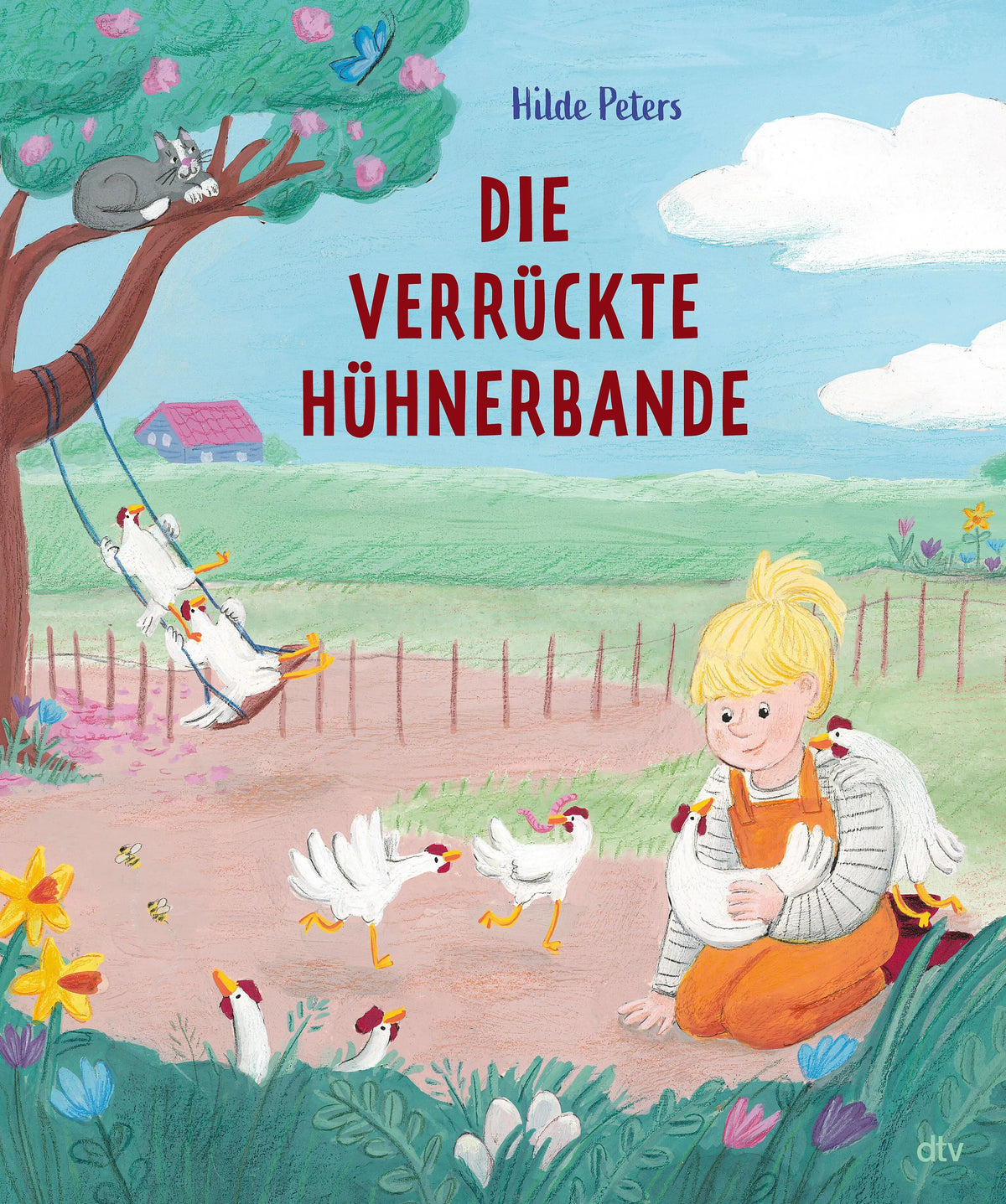 Cover: Die verrückte Hühnerbande (Hardcover) von Hilde Peters