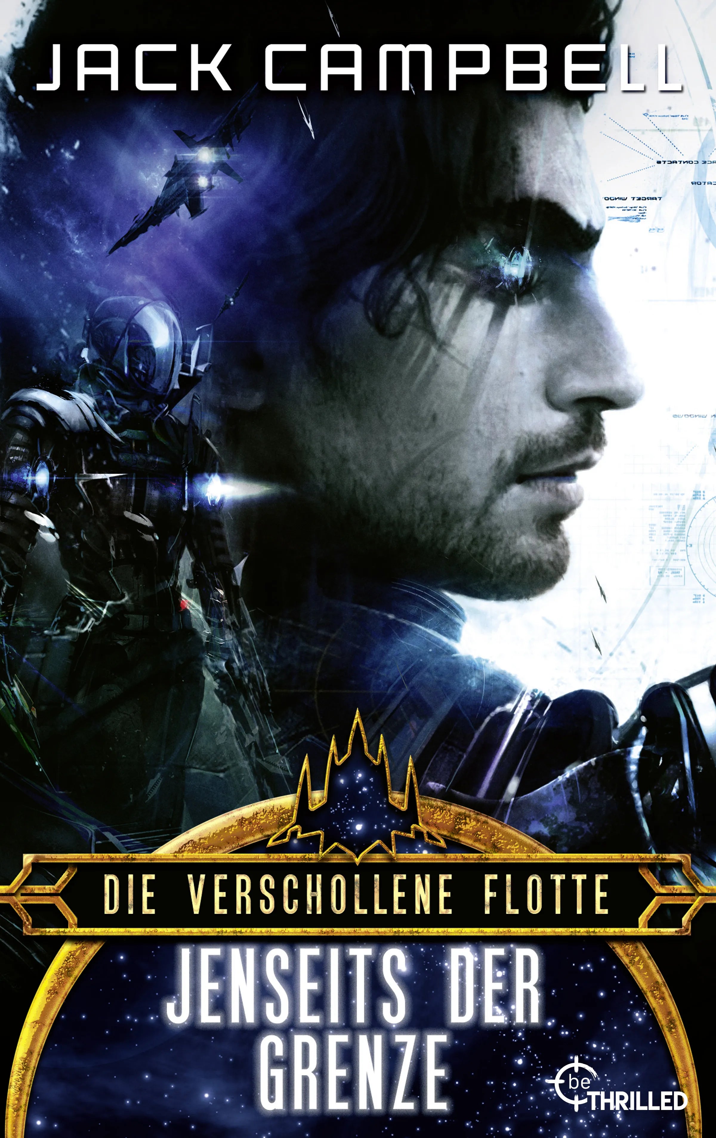 Cover: Die verschollene Flotte: Jenseits der Grenze (E-Book) von Jack Campbell