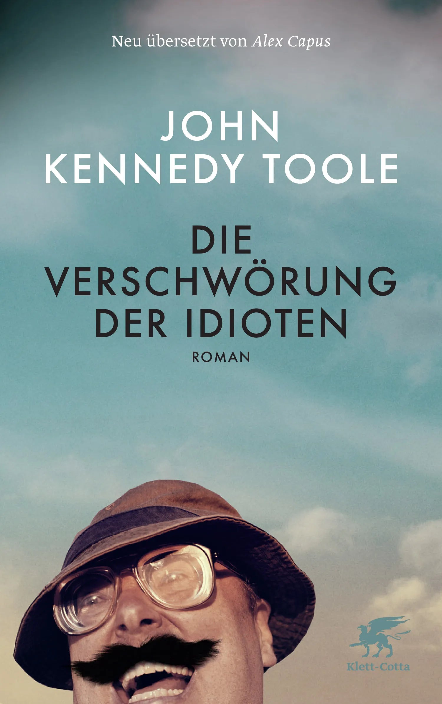 Buchcover von 'Die Verschwörung der Idioten' - Gebundene Ausgabe von John Kennedy Toole