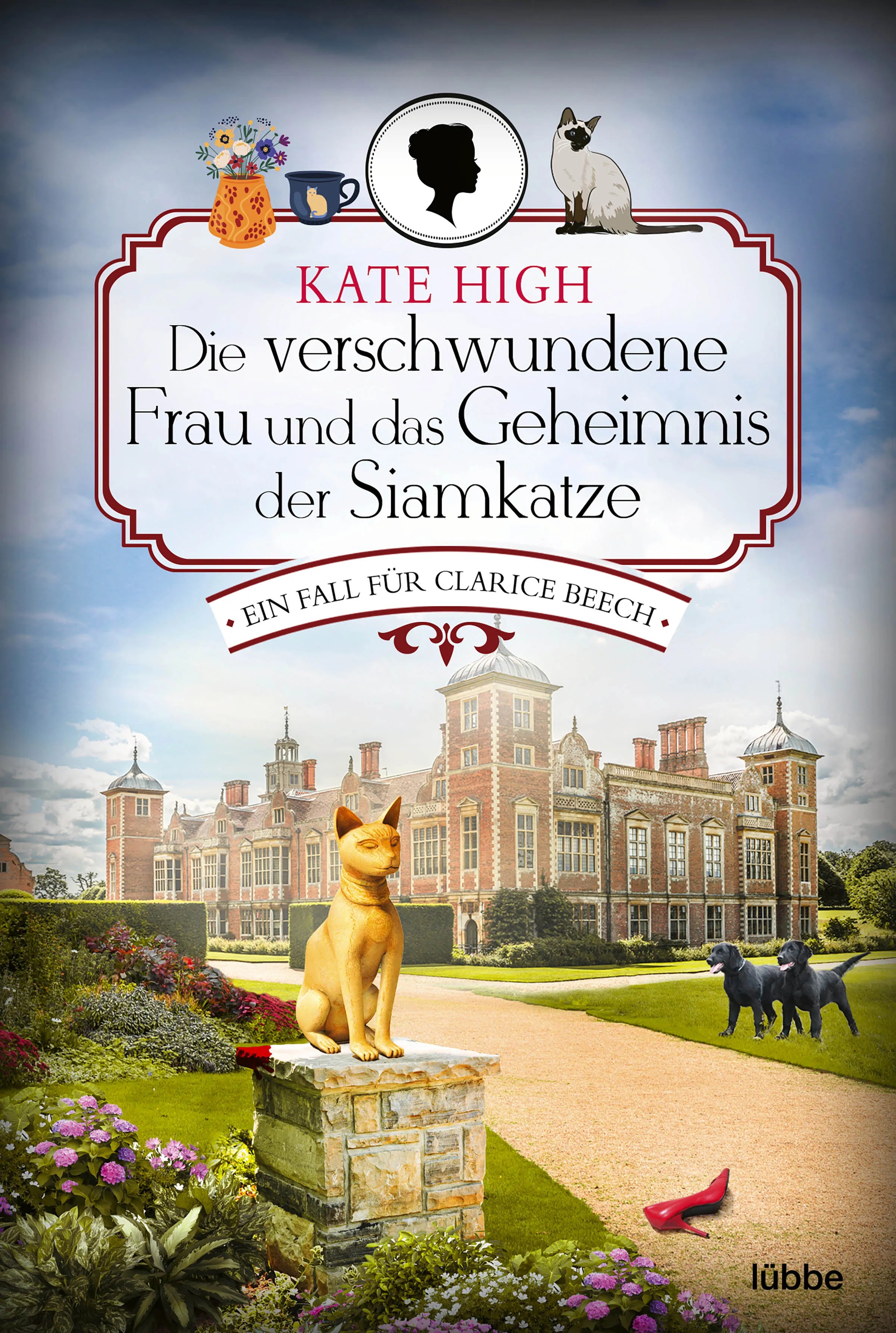 Cover: Die verschwundene Frau und das Geheimnis der Siamkatze (E-Book) von Kate High