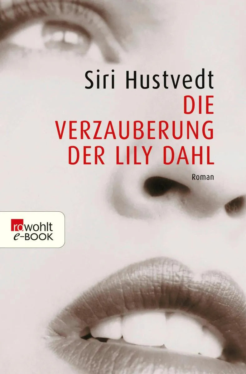 Cover: Die Verzauberung der Lily Dahl (E-Book) von Siri Hustvedt