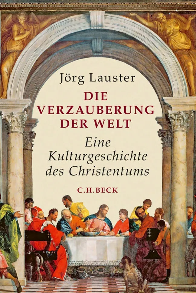 Buchcover von 'Die Verzauberung der Welt' - Gebundene Ausgabe von Jörg Lauster