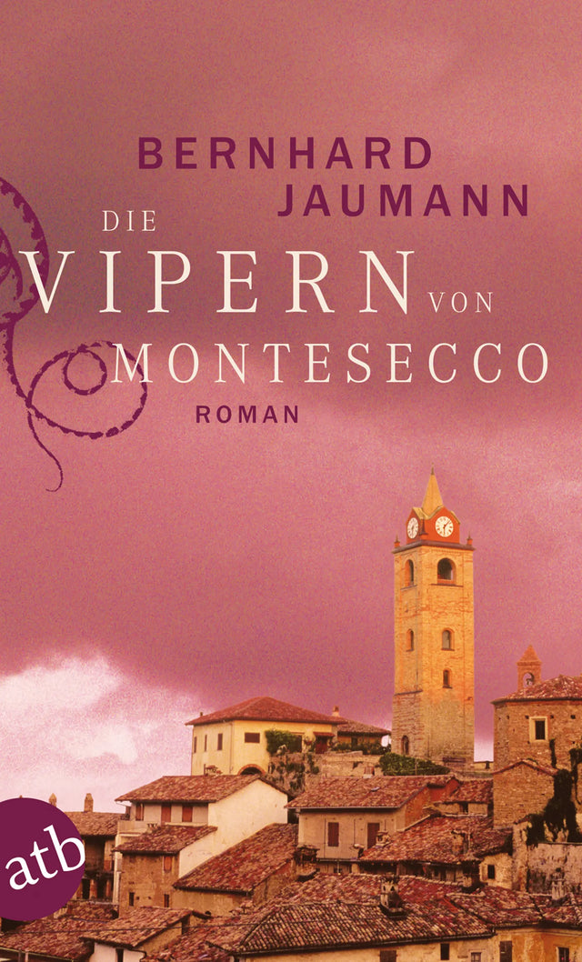 Buchcover von 'Die Vipern von Montesecco' - Taschenbuch von Bernhard Jaumann