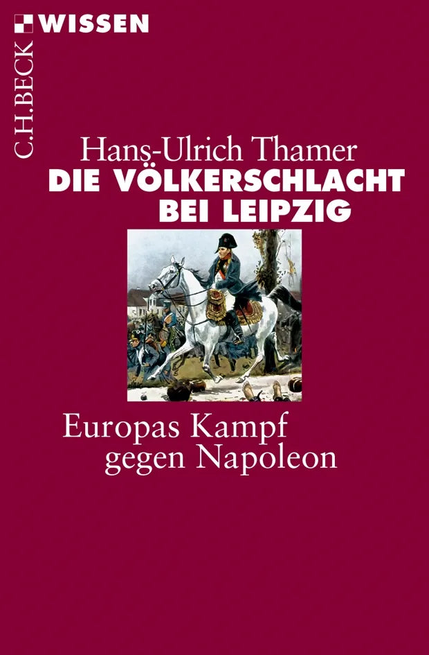 Buchcover von 'Die Völkerschlacht bei Leipzig' - Taschenbuch von Hans-Ulrich Thamer