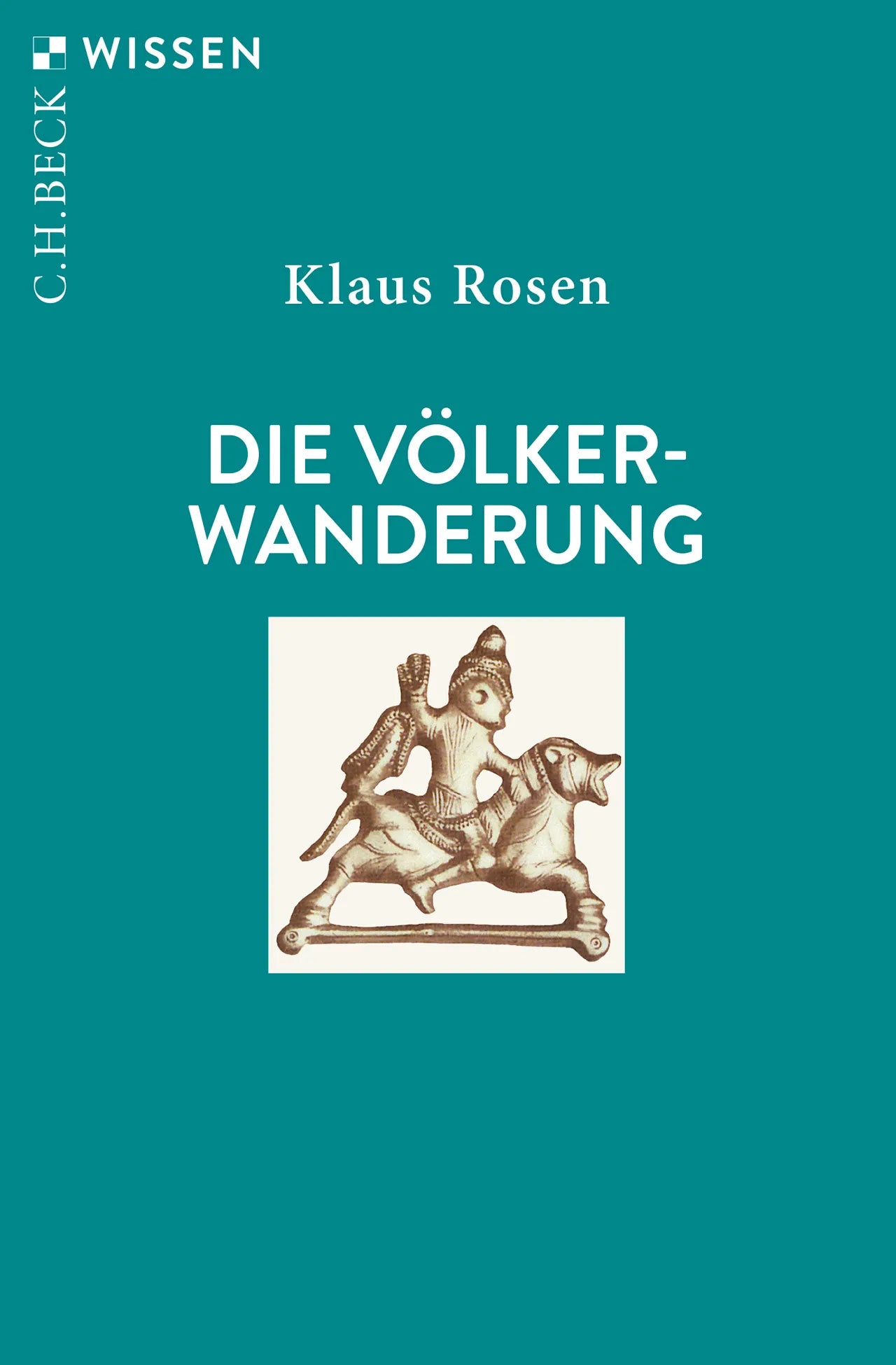 Buchcover von 'Die Völkerwanderung' - Taschenbuch von Klaus Rosen