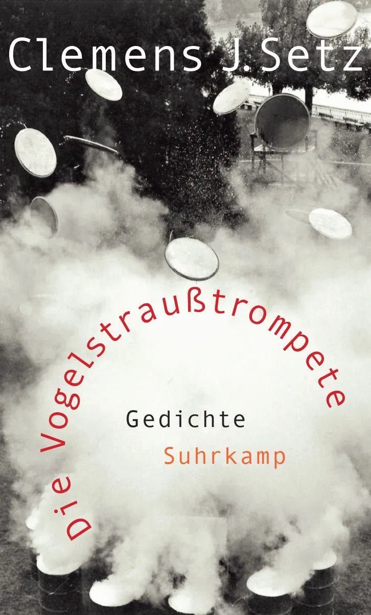 Buchcover von 'Die Vogelstraußtrompete' - Gebundene Ausgabe von Clemens J. Setz