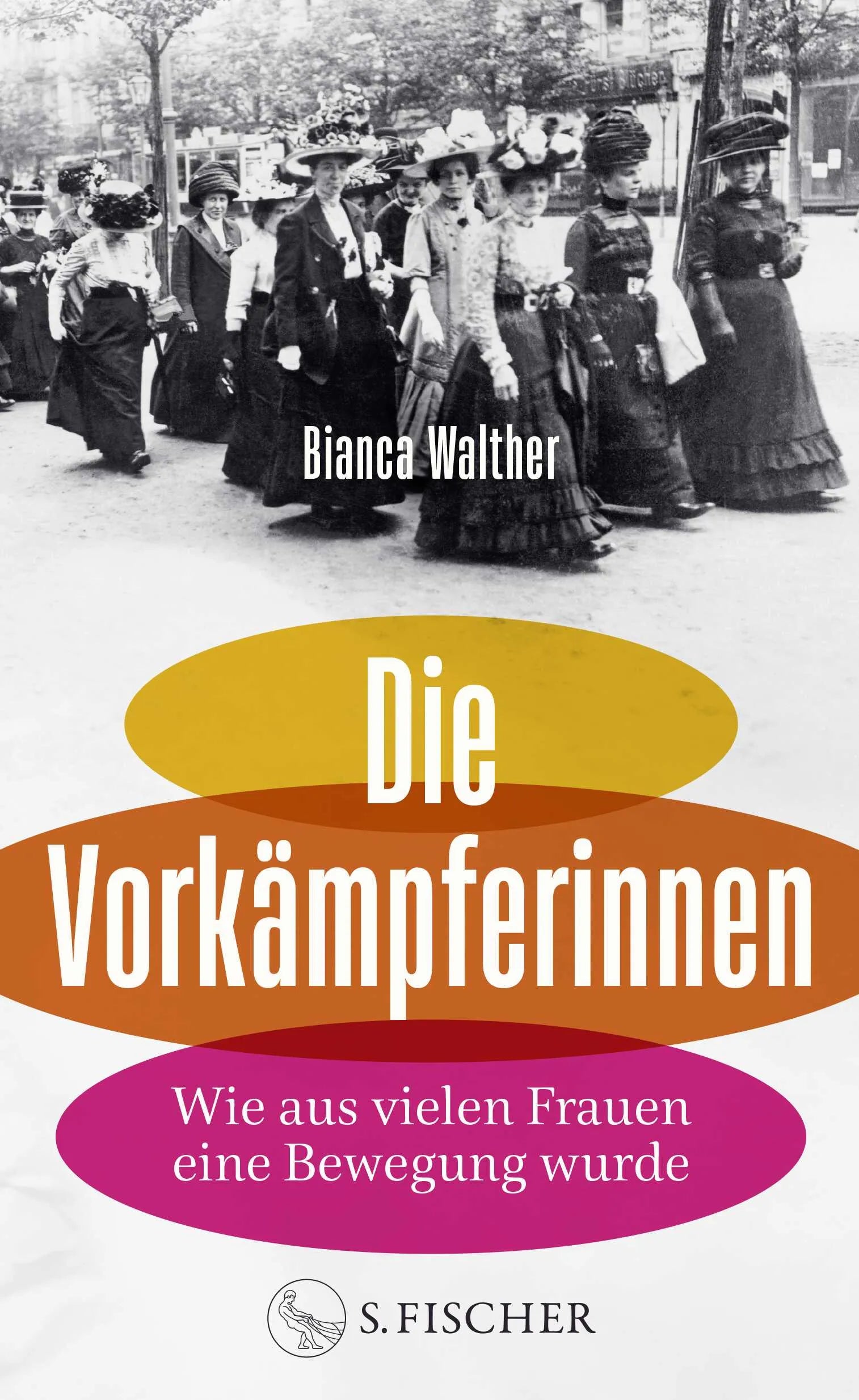 Buchcover von 'Die Vorkämpferinnen' - Gebundene Ausgabe von Bianca Walther