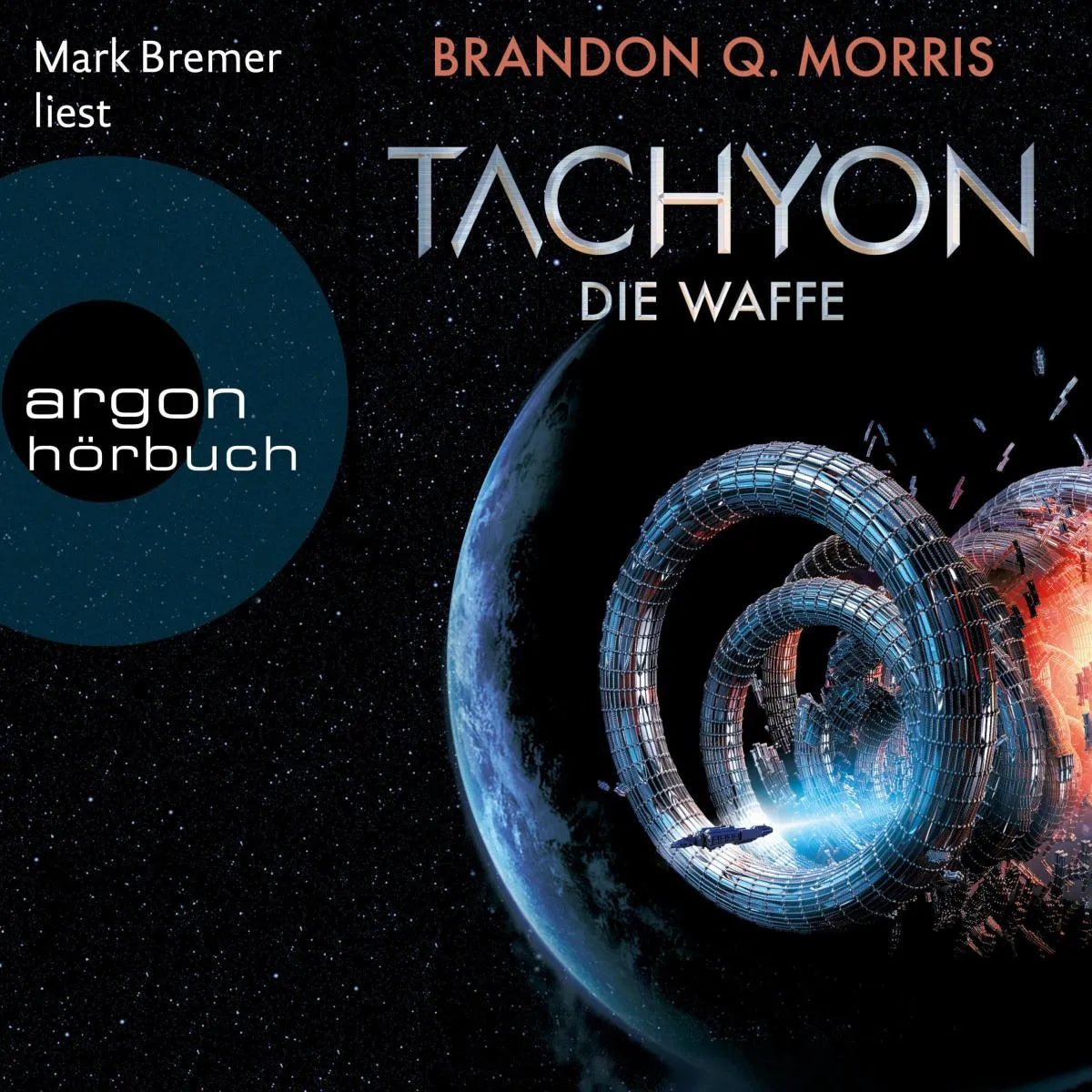Cover: Die Waffe (Hörbuch Download) von Brandon Q. Morris