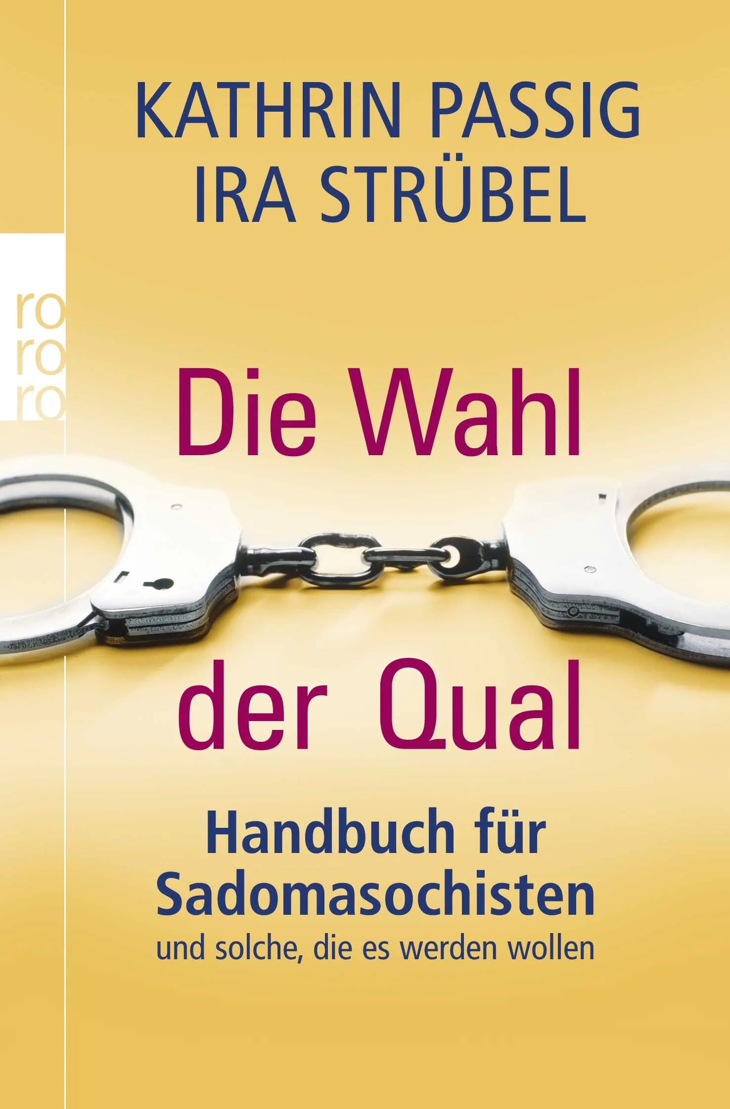 Buchcover von 'Die Wahl der Qual' - Taschenbuch von Ira Strübel