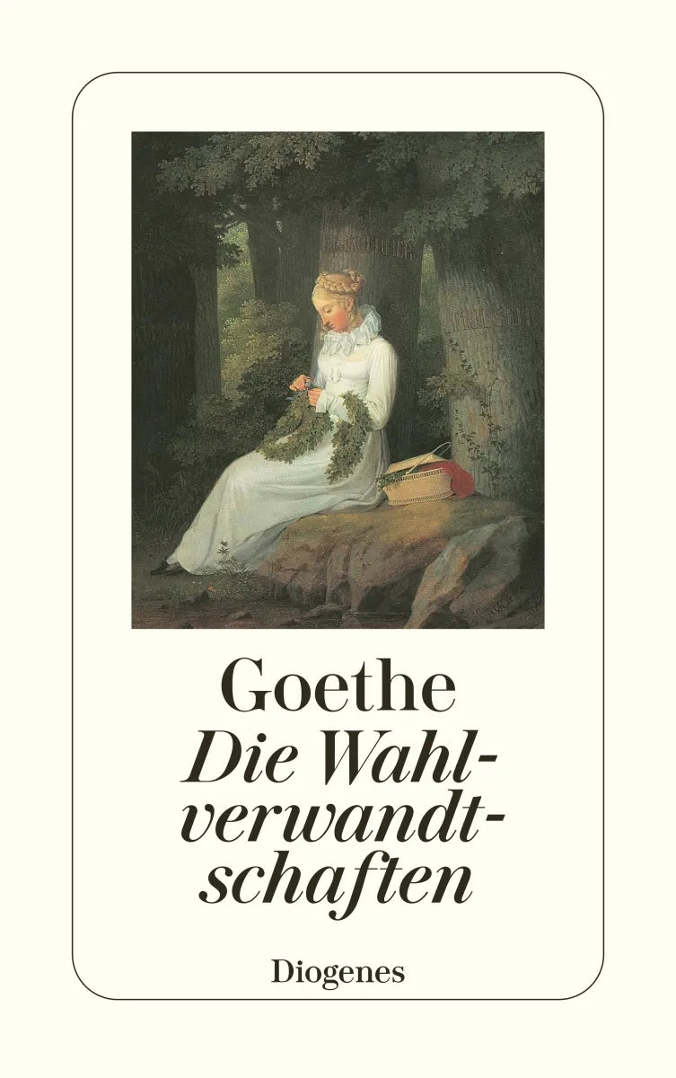 Buchcover von 'Die Wahlverwandtschaften' - Taschenbuch von Johann Wolfgang Goethe