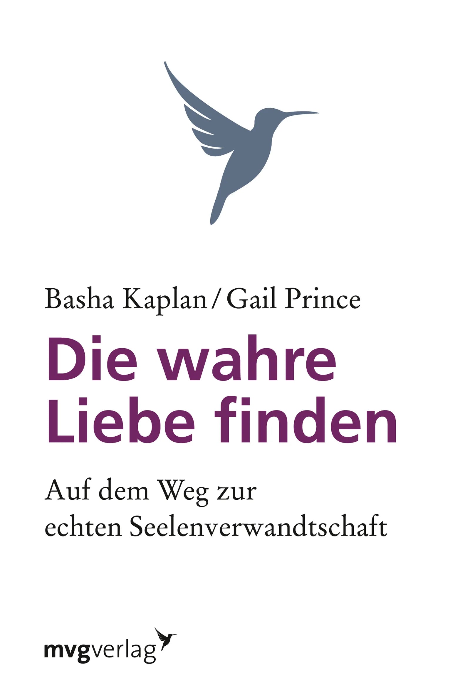 Buchcover von 'Die wahre Liebe finden' - Taschenbuch von Basha Kaplan