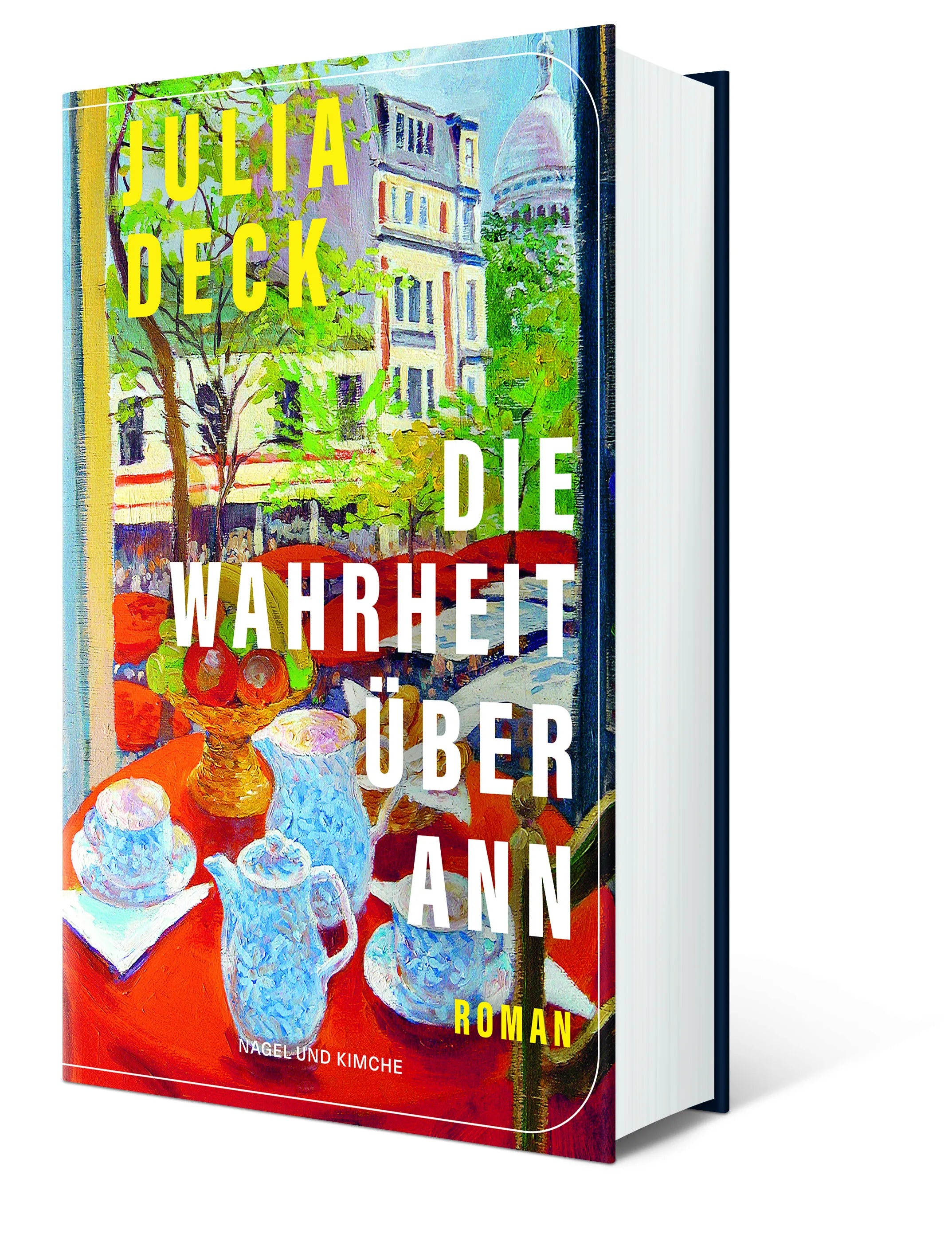 Julia Deck - Die Wahrheit über Ann