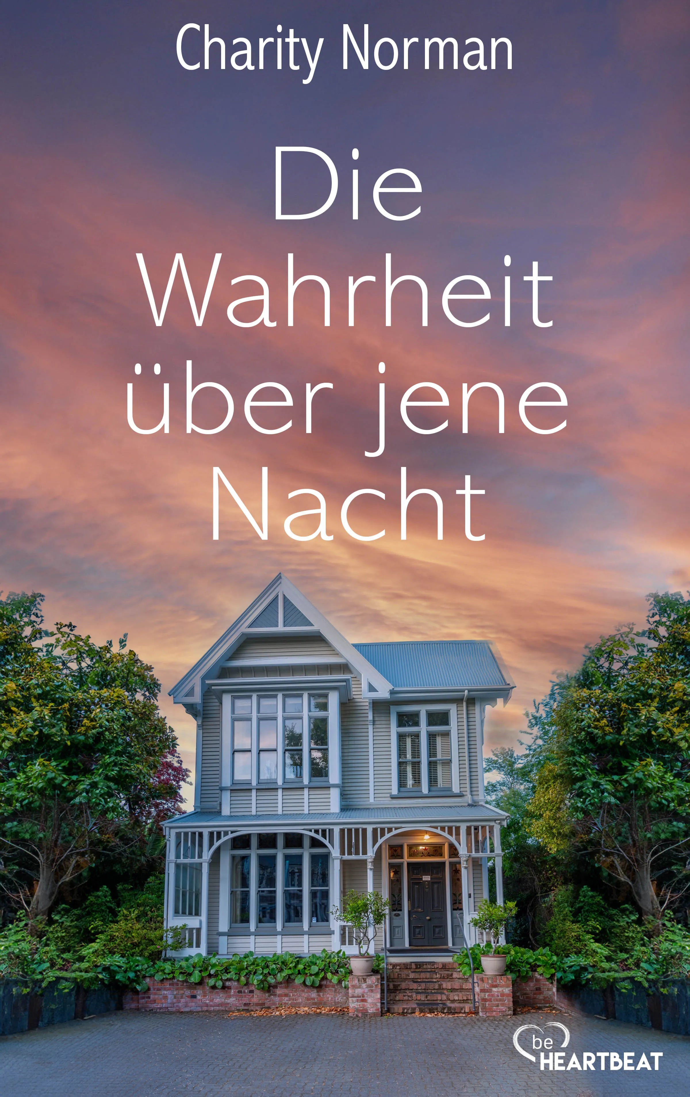 Cover: Die Wahrheit über jene Nacht (E-Book) von Charity Norman