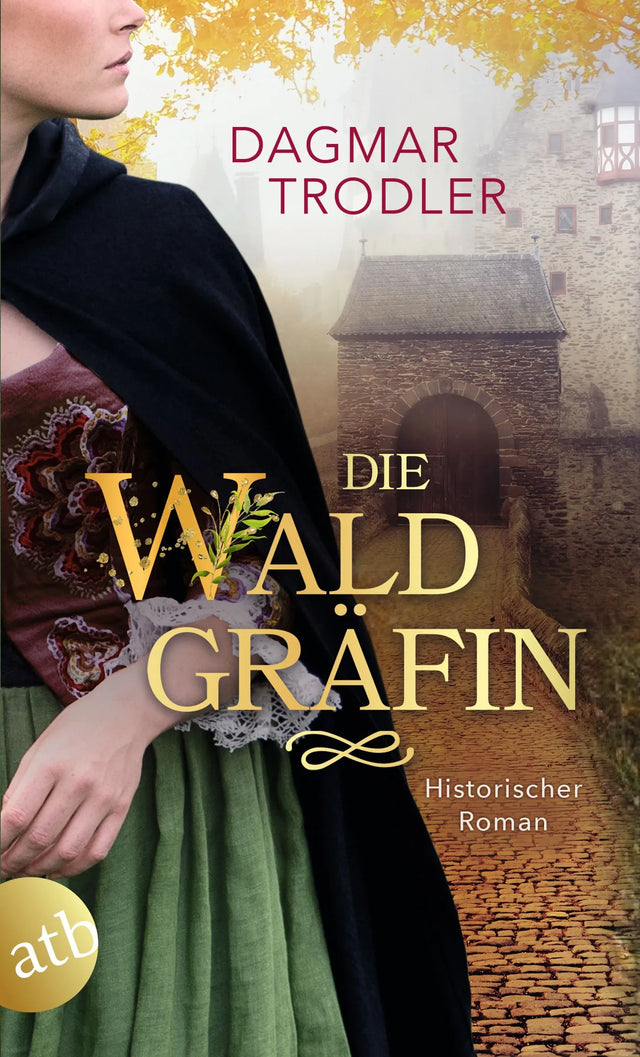 Buchcover von 'Die Waldgräfin' - Taschenbuch von Dagmar Trodler