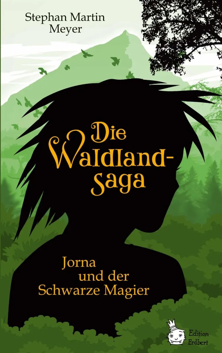 Cover: Die Waldlandsaga: Jorna und der Schwarze Magier (E-Book) von Stephan Martin Meyer