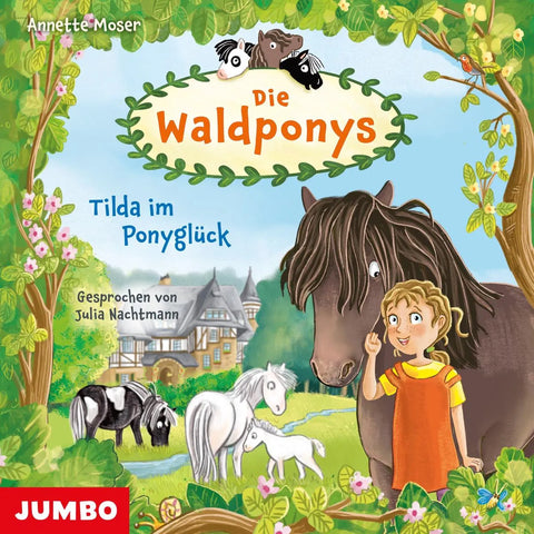 Die Waldponys. Tilda im Ponyglück