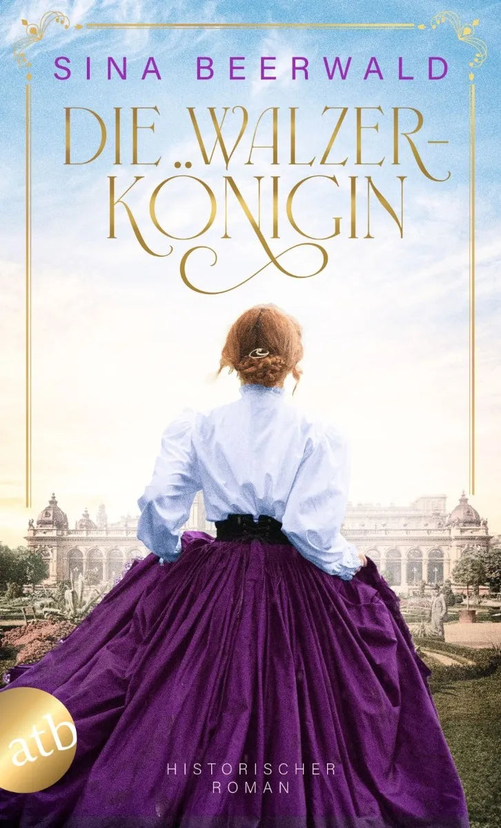 Cover: Die Walzerkönigin (E-Book) von Sina Beerwald