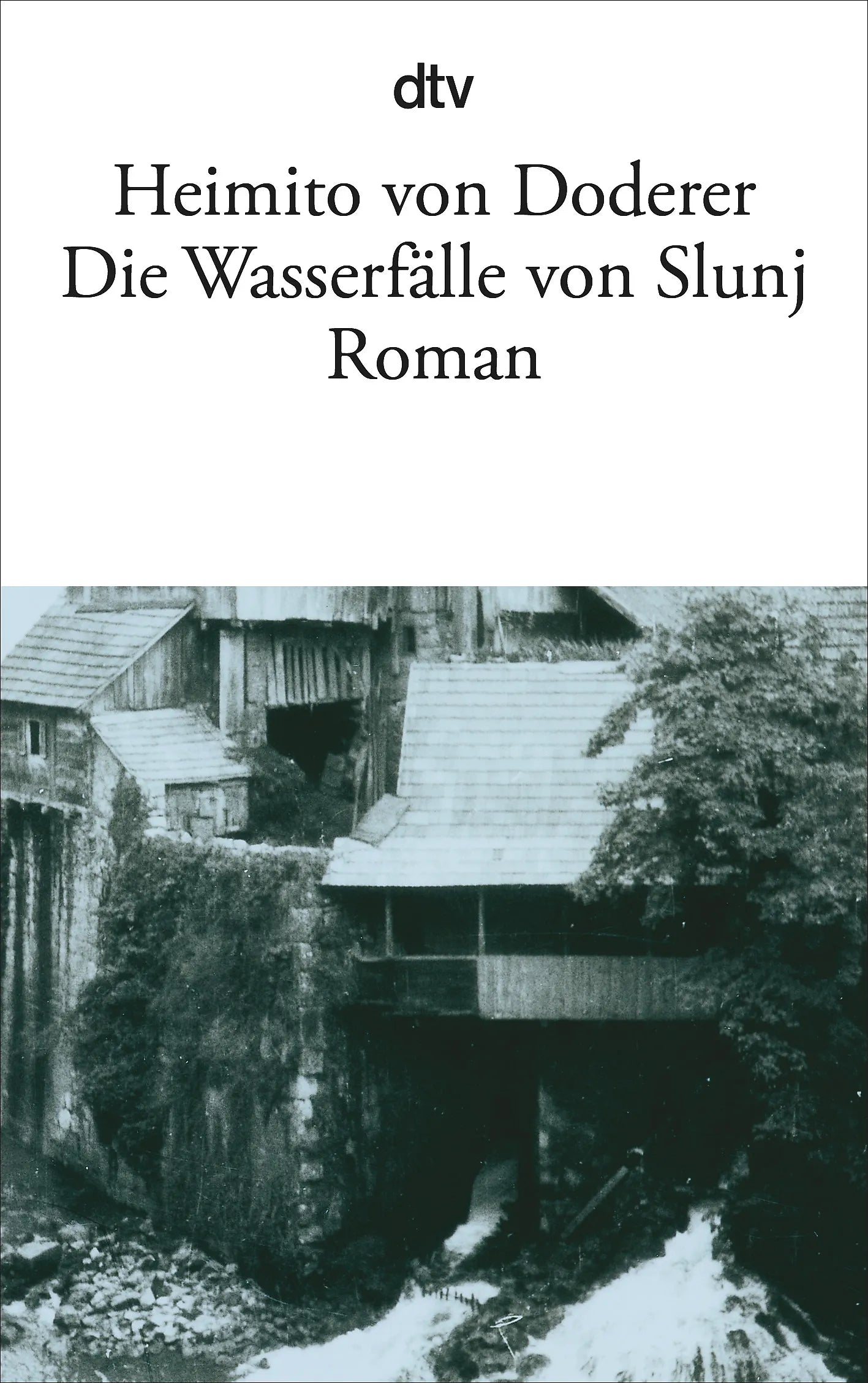 Buchcover von 'Die Wasserfälle von Slunj' - Taschenbuch von Heimito von Doderer