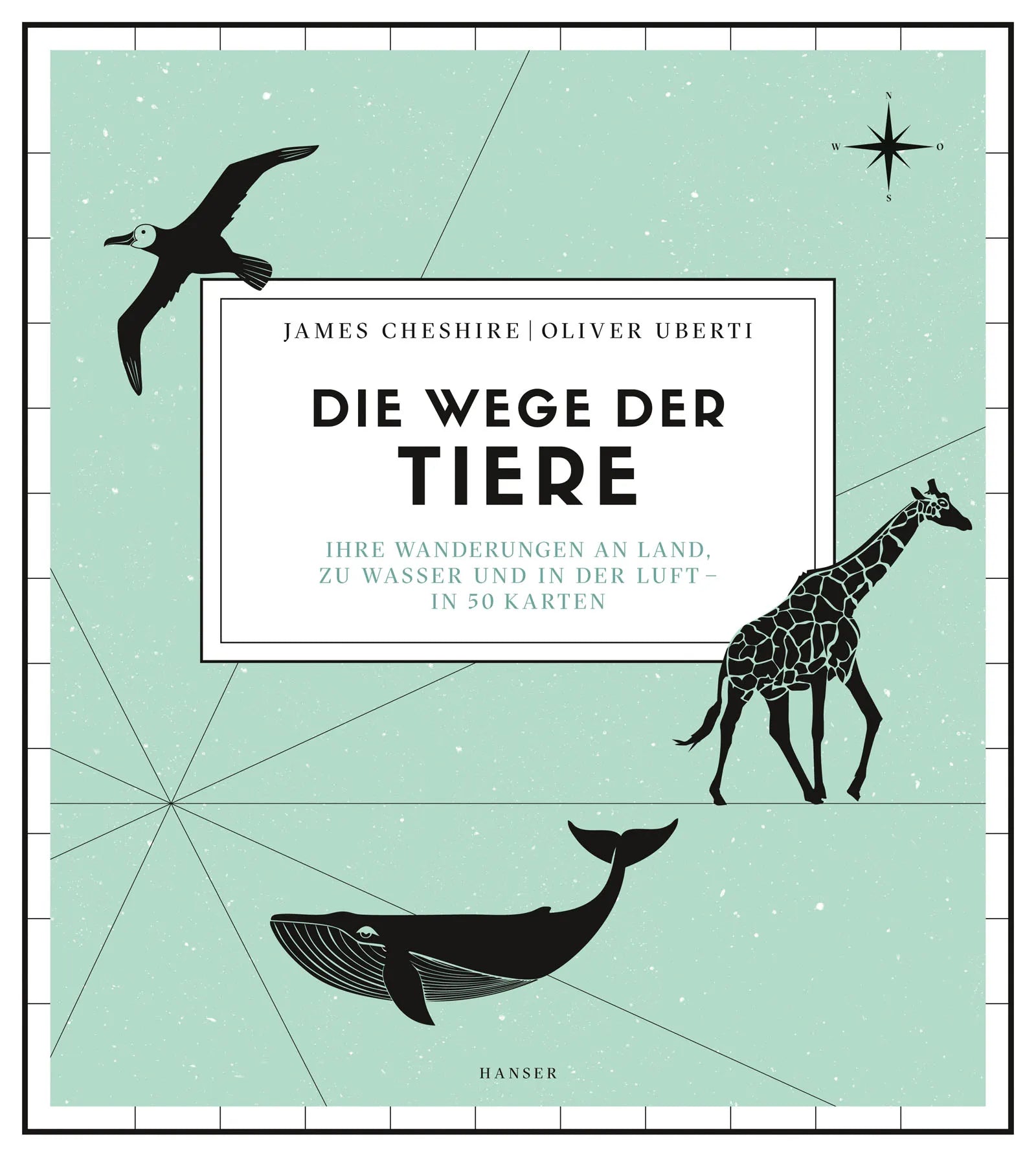 Buchcover von 'Die Wege der Tiere' - Gebundene Ausgabe von James Cheshire