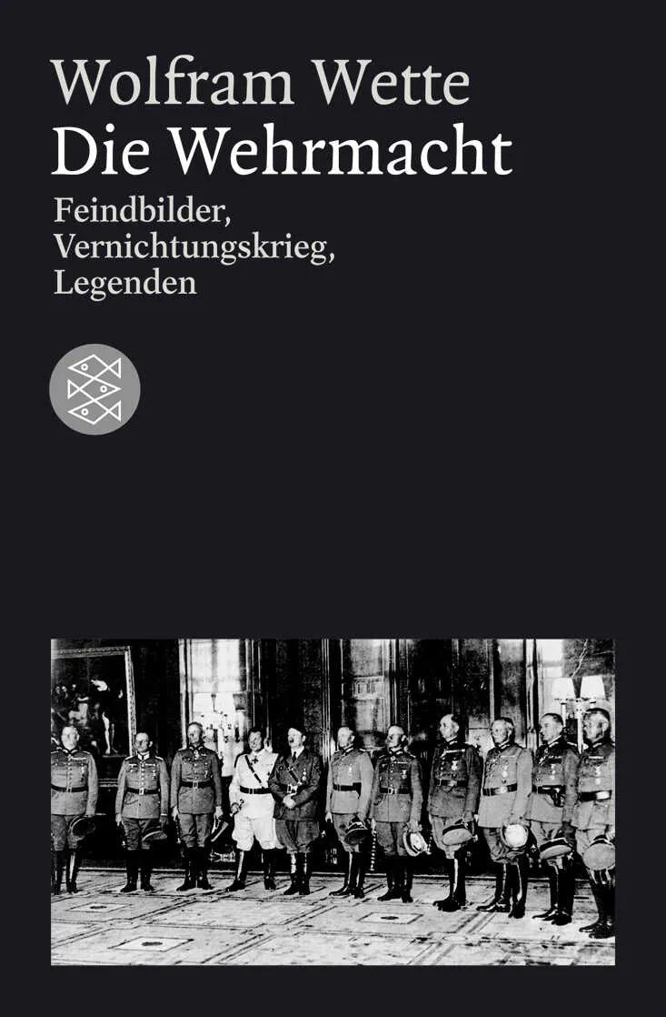 Buchcover von 'Die Wehrmacht' - Taschenbuch von Wolfram Wette