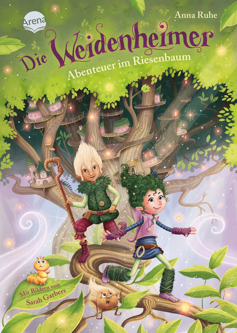 Die Weidenheimer. Abenteuer im Riesenbaum