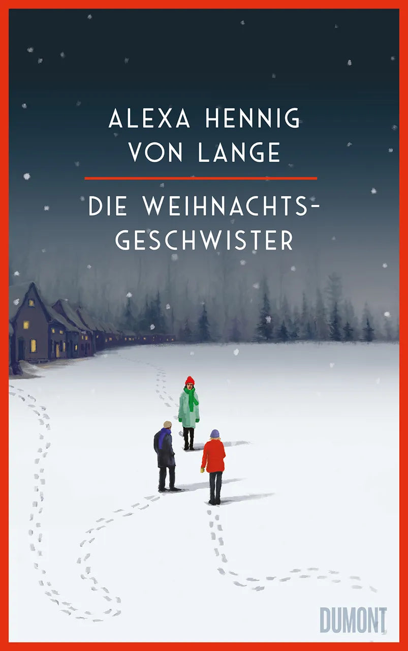 Buchcover von 'Die Weihnachtsgeschwister' - Gebundene Ausgabe von Alexa Hennig von Lange