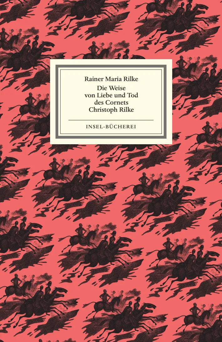 Buchcover von 'Die Weise von Liebe und Tod des Cornets Christoph Rilke' - Gebundene Ausgabe von Rainer Maria Rilke