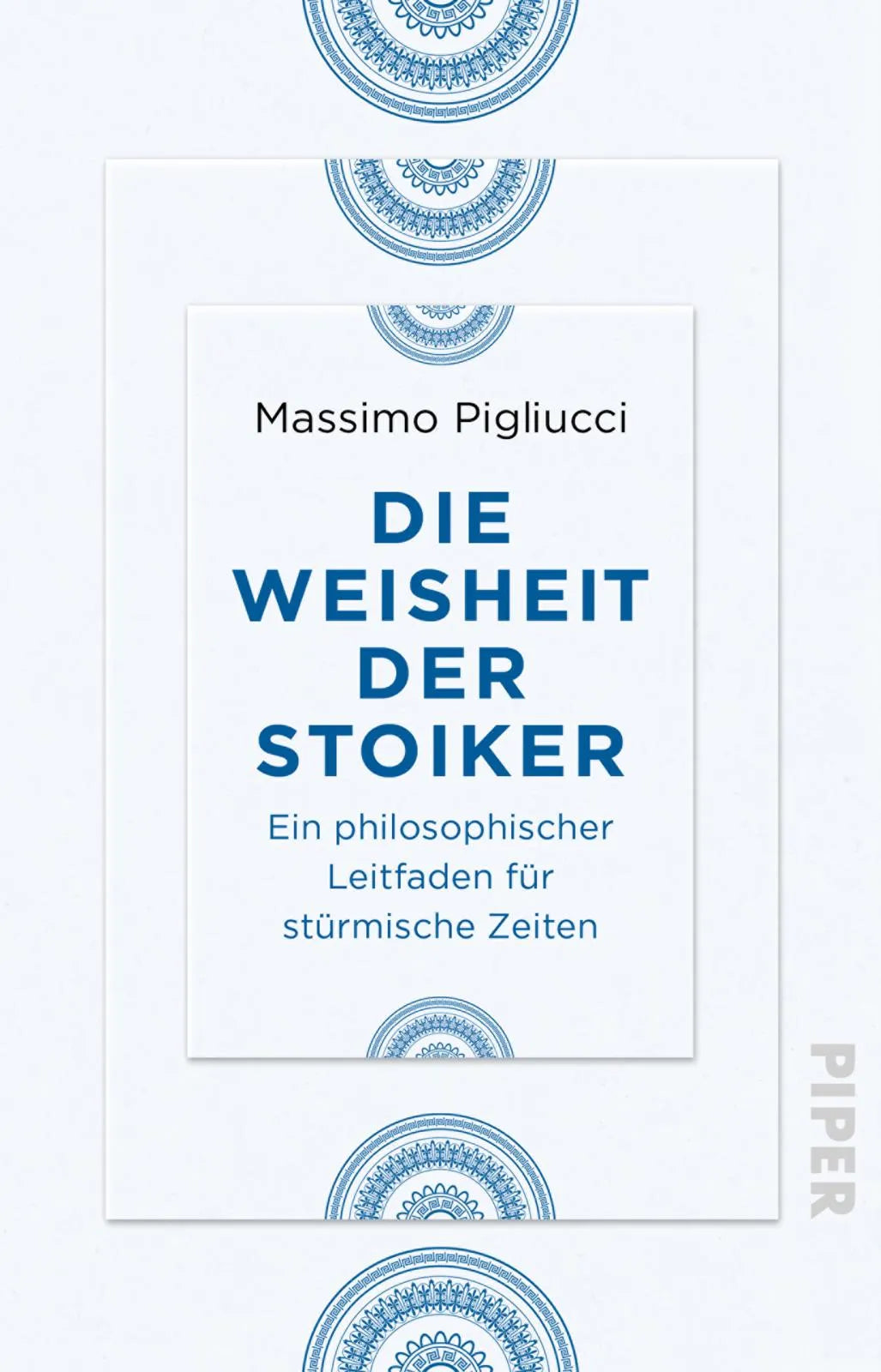 Buchcover von 'Die Weisheit der Stoiker' - Taschenbuch von Massimo Pigliucci