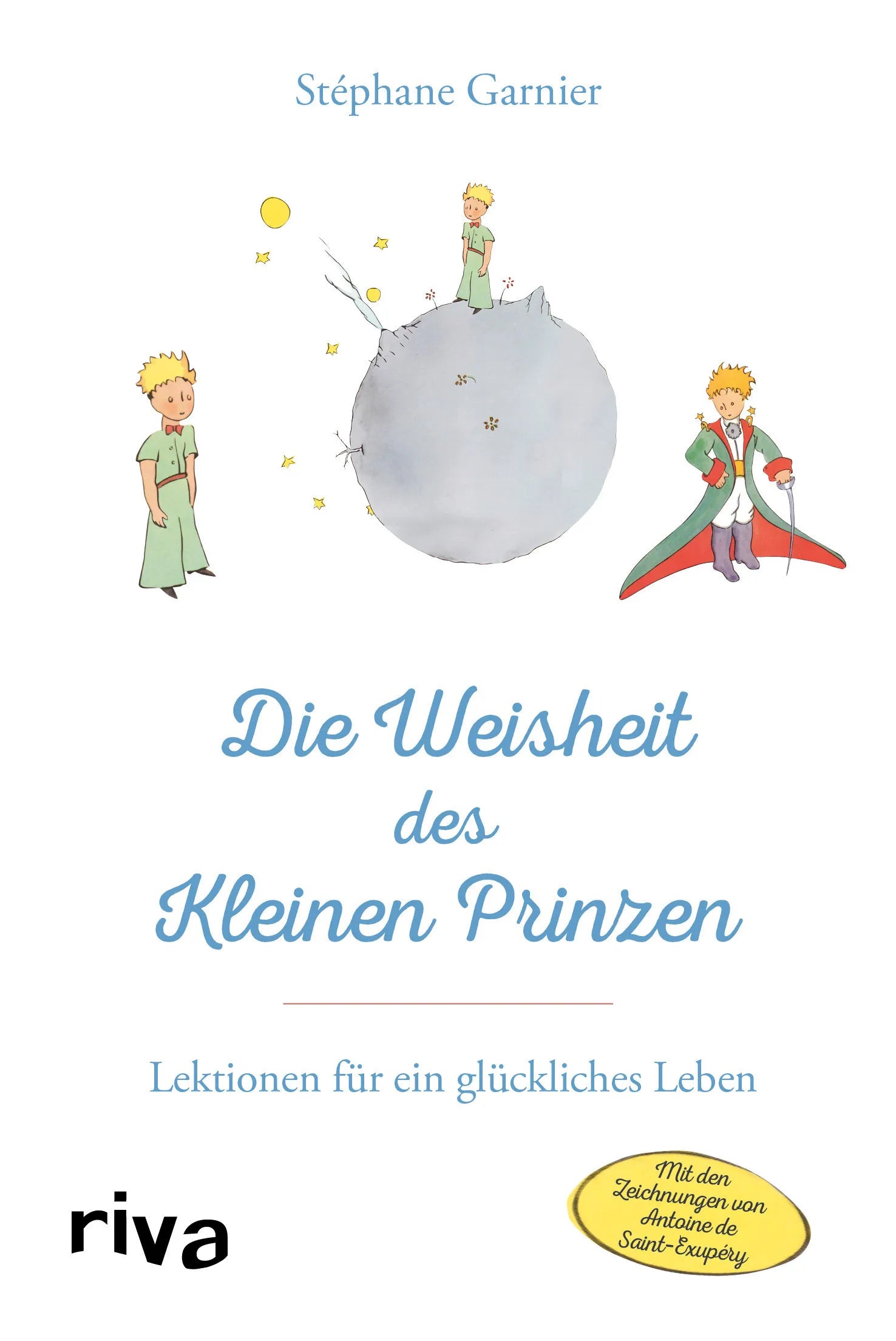 Buchcover von 'Die Weisheit des Kleinen Prinzen' - Gebundene Ausgabe von Stéphane Garnier