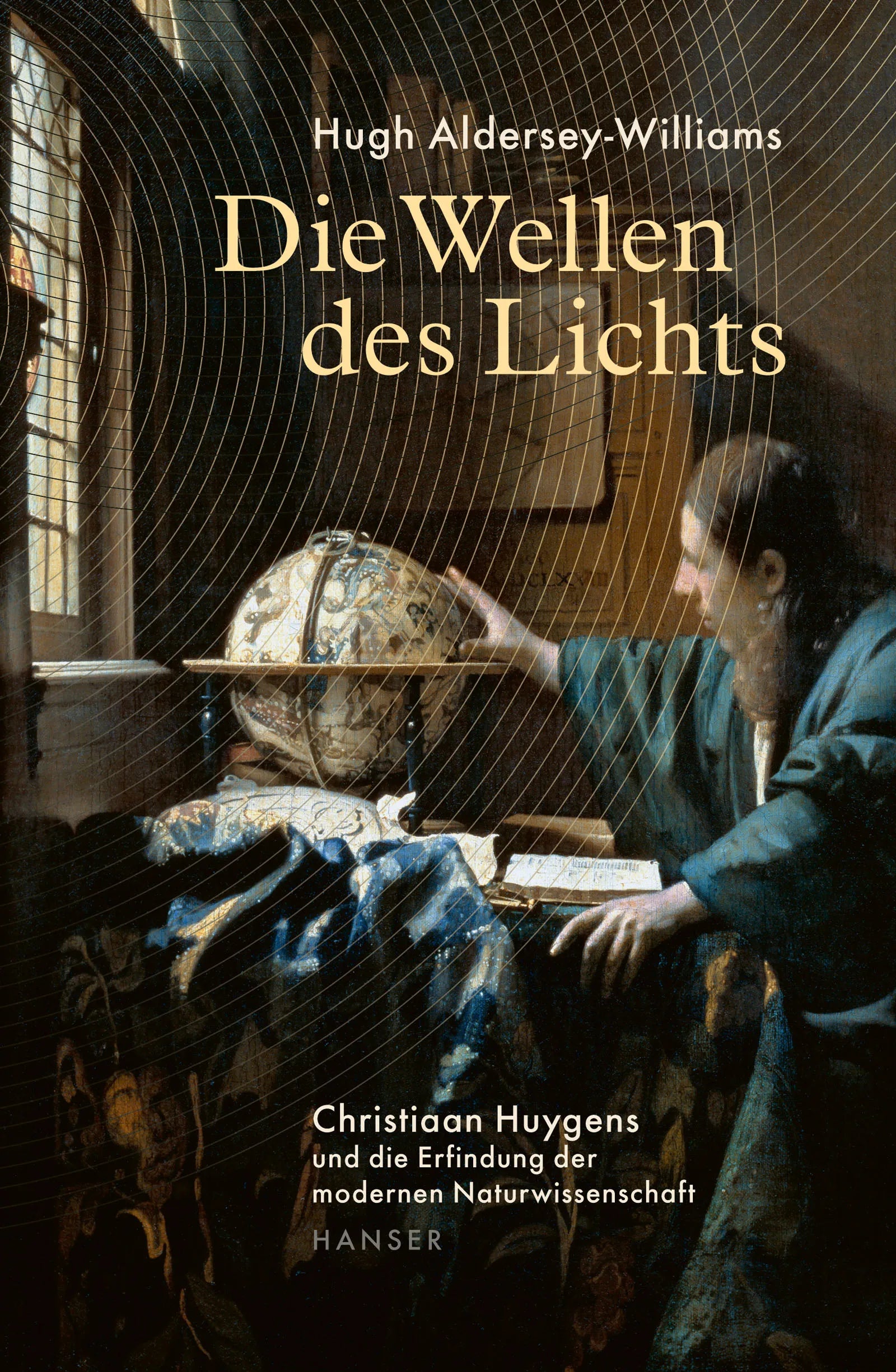 Buchcover von 'Die Wellen des Lichts' - Gebundene Ausgabe von Hugh Aldersey-Williams