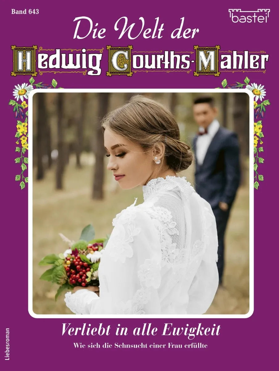 Cover: Die Welt der Hedwig Courths-Mahler 643 (E-Book) von Maria Treuberg
