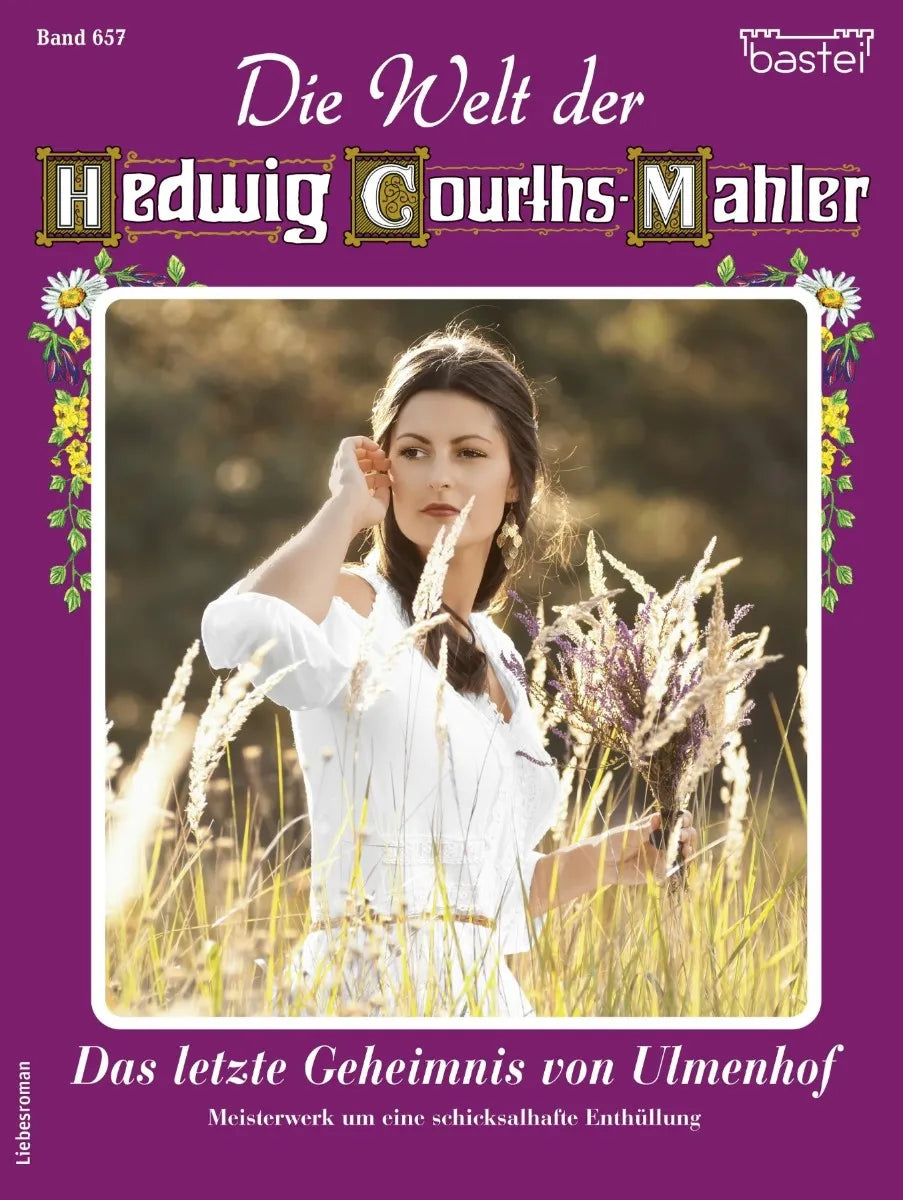 Cover: Die Welt der Hedwig Courths-Mahler 657 (E-Book) von Regina Rauenstein