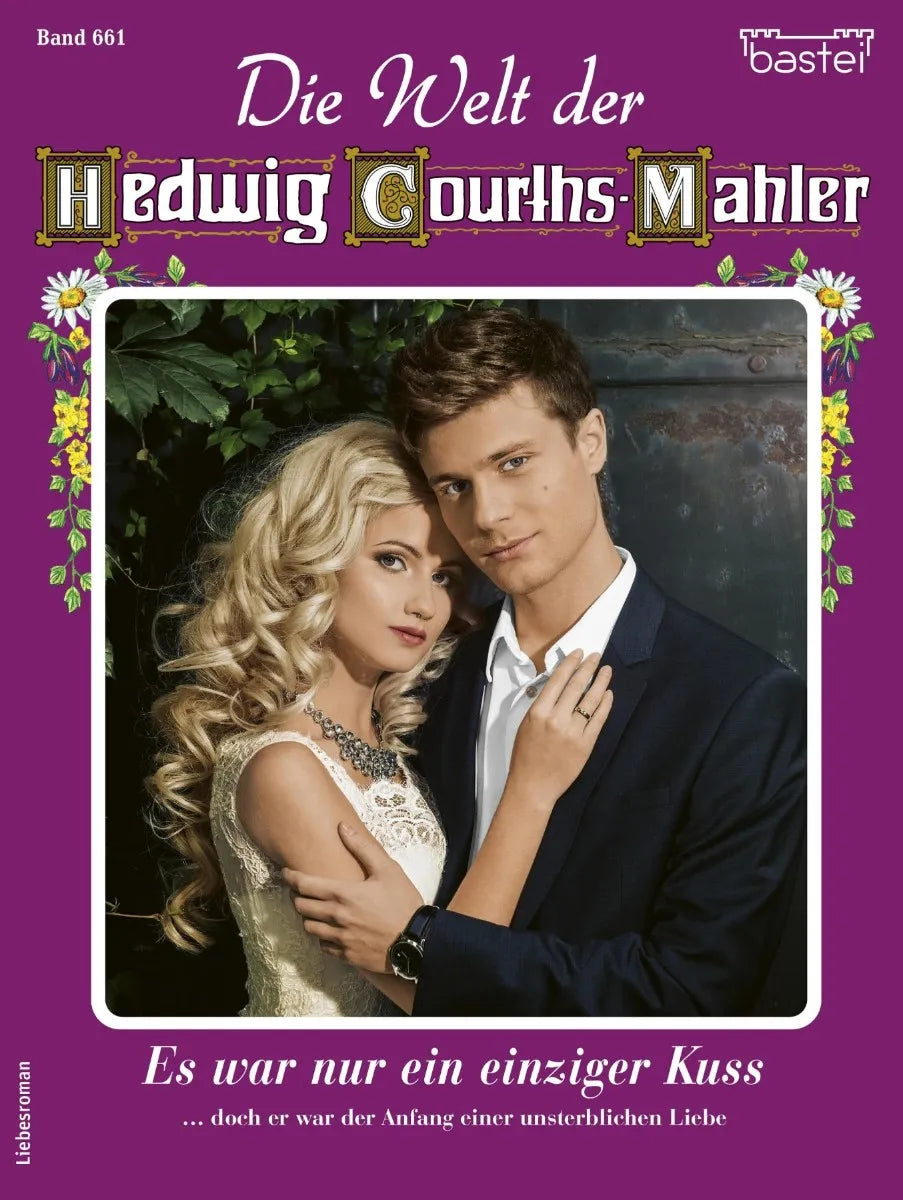 Cover: Die Welt der Hedwig Courths-Mahler 661 (E-Book) von Birke May