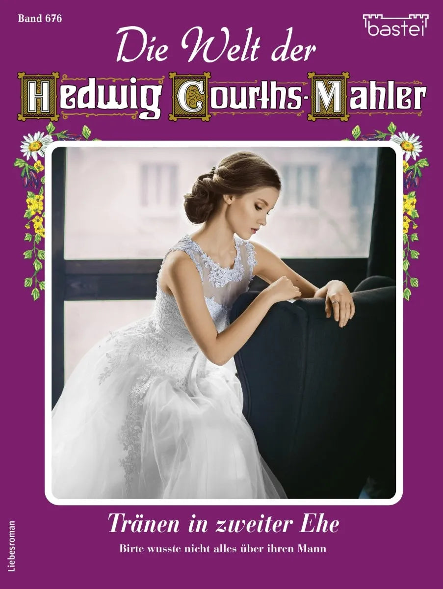 Cover: Die Welt der Hedwig Courths-Mahler 676 (E-Book) von Ina Ritter