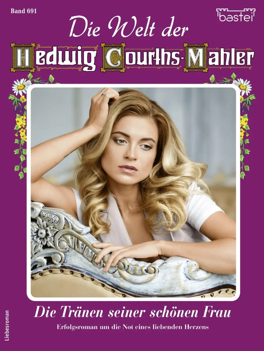 Cover: Die Welt der Hedwig Courths-Mahler 691 (E-Book) von Daniela von Thann