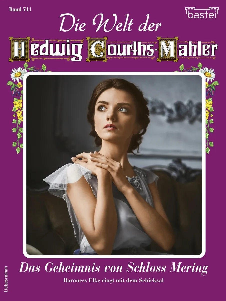 Cover: Die Welt der Hedwig Courths-Mahler 711 (E-Book) von Claudia von Hoff