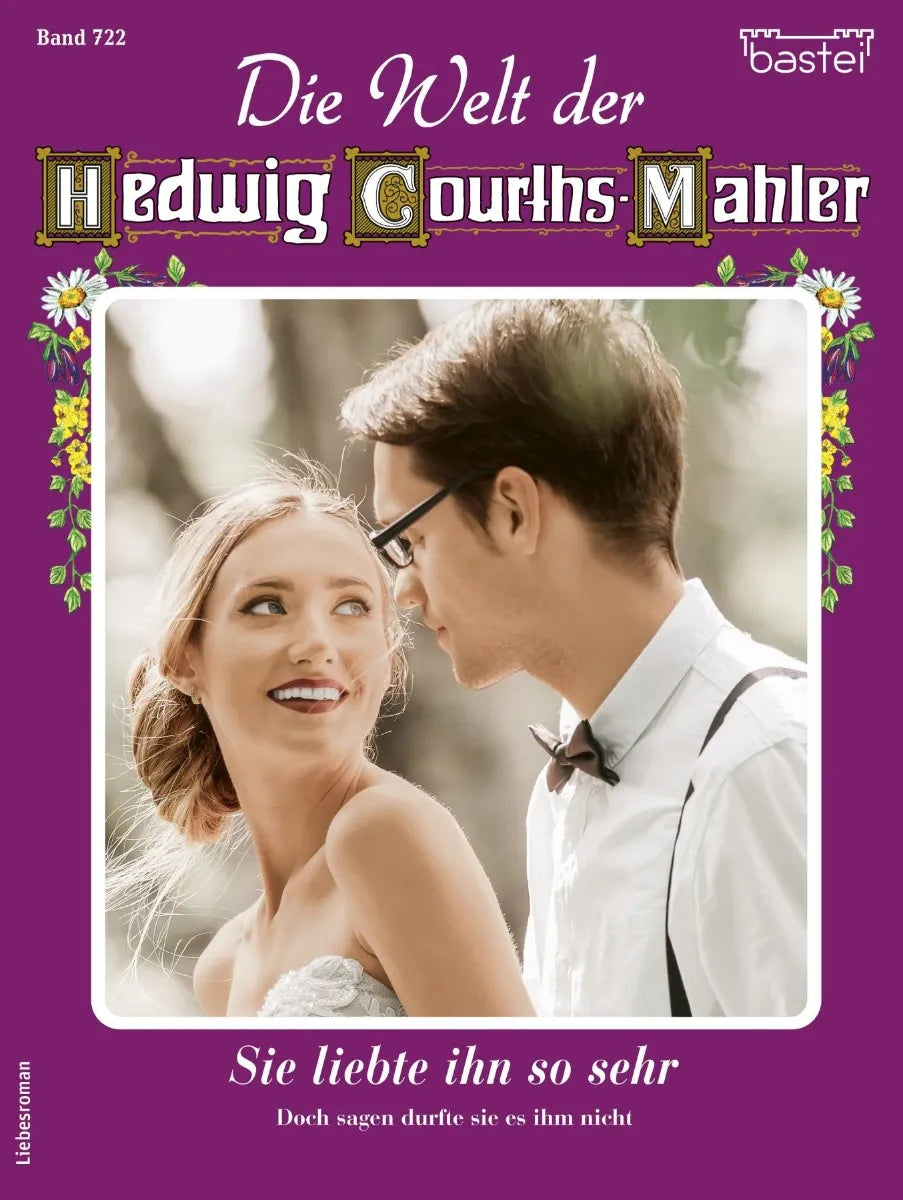 Cover: Die Welt der Hedwig Courths-Mahler 722 (E-Book) von Ruth von Warden