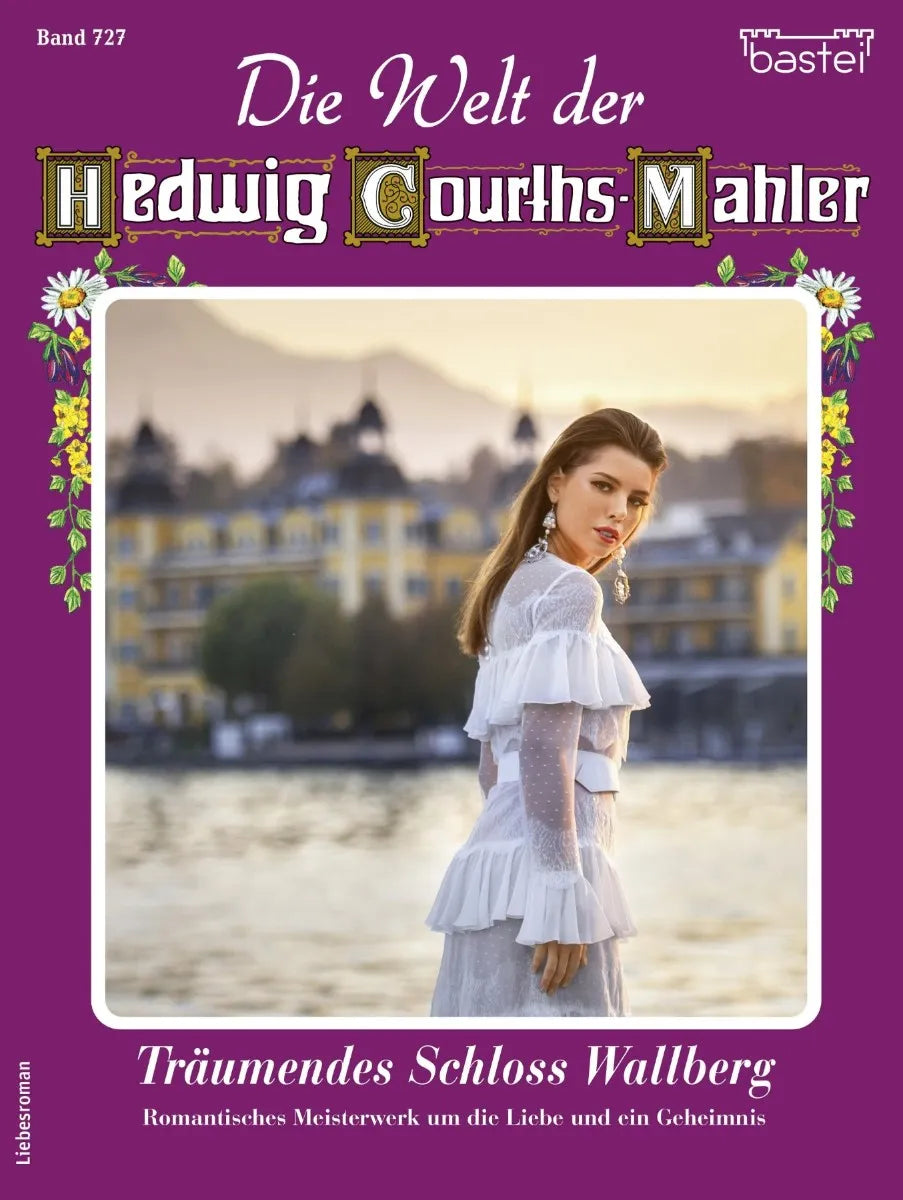 Cover: Die Welt der Hedwig Courths-Mahler 727 (E-Book) von Cornelia Holldorf