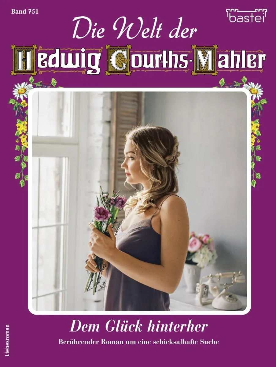 Cover: Die Welt der Hedwig Courths-Mahler 751 (E-Book) von Eva Berger