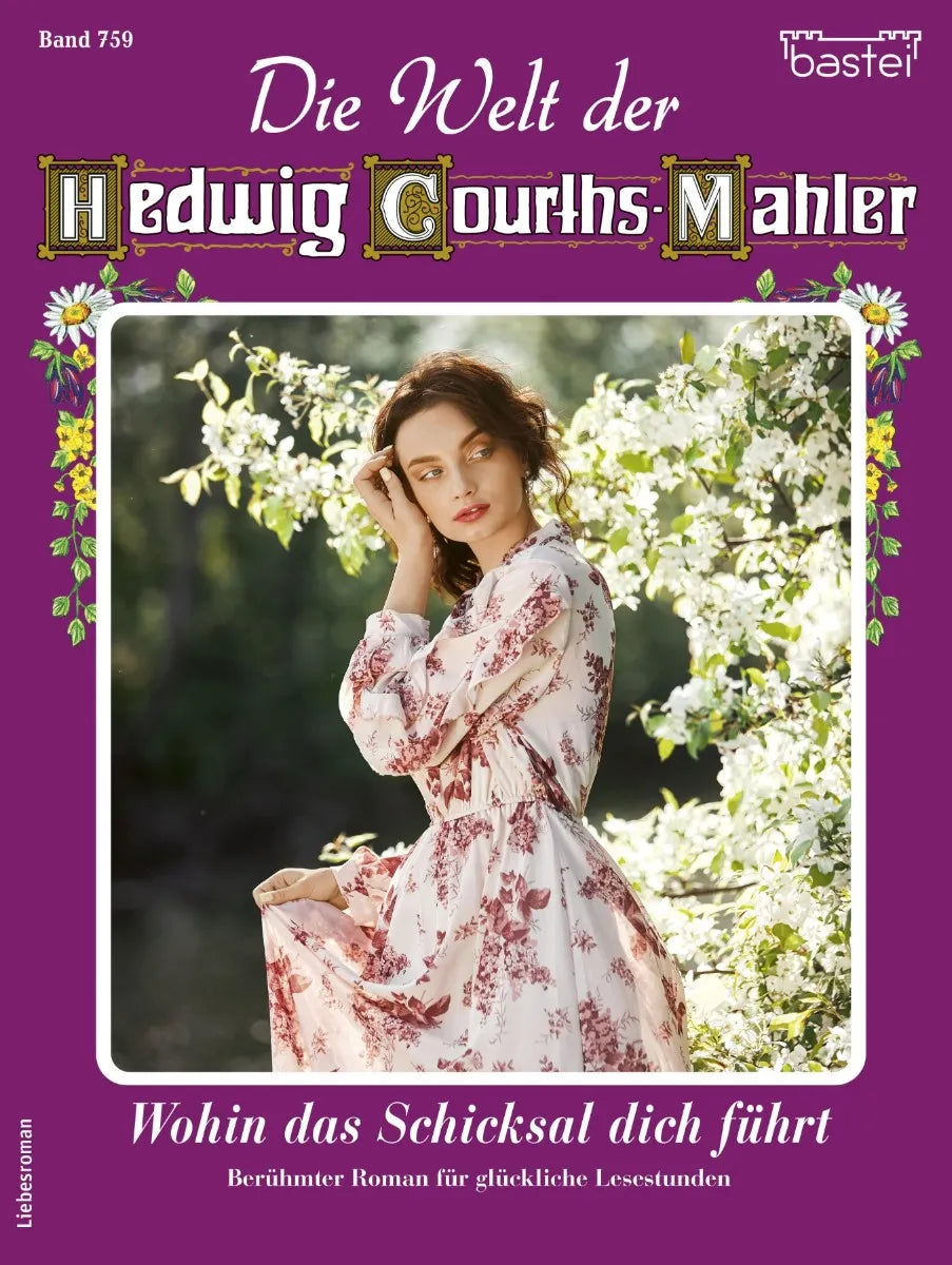Cover: Die Welt der Hedwig Courths-Mahler 759 (E-Book) von Eva Berger