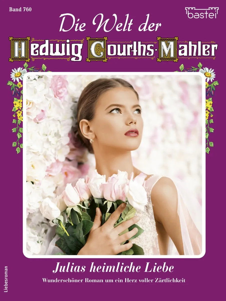 Cover: Die Welt der Hedwig Courths-Mahler 760 (E-Book) von Eva Berger