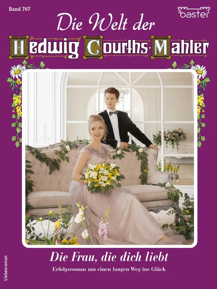 Cover: Die Welt der Hedwig Courths-Mahler 767 (E-Book) von Eva Berger