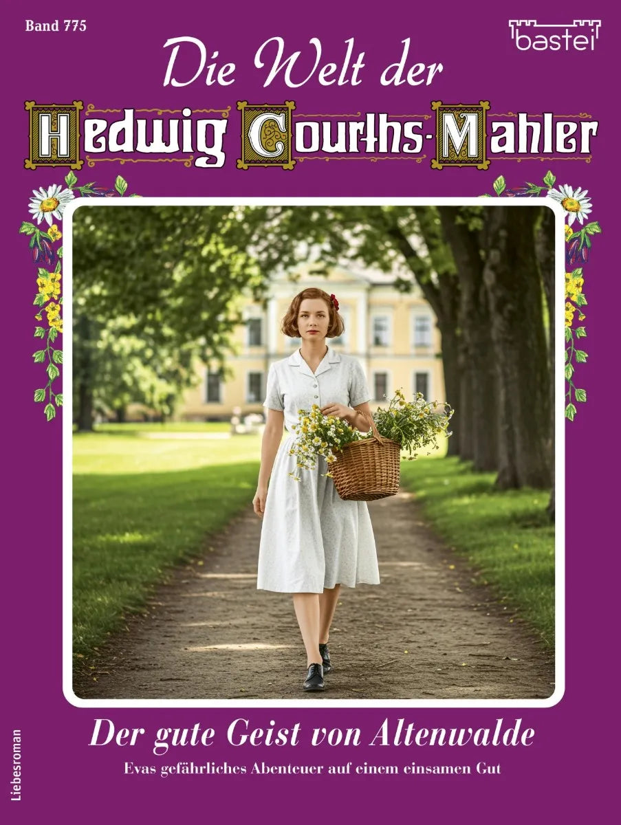 Cover: Die Welt der Hedwig Courths-Mahler 775 (E-Book) von Eva Berger