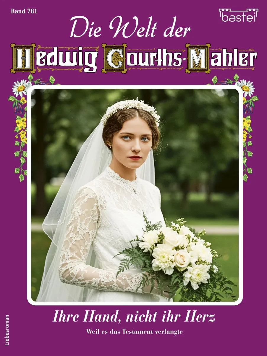 Cover: Die Welt der Hedwig Courths-Mahler 781 (E-Book) von Eva Berger