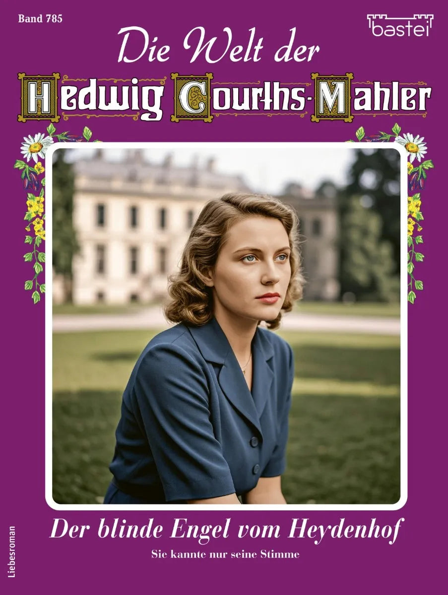 Cover: Die Welt der Hedwig Courths-Mahler 785 (E-Book) von Eva Berger