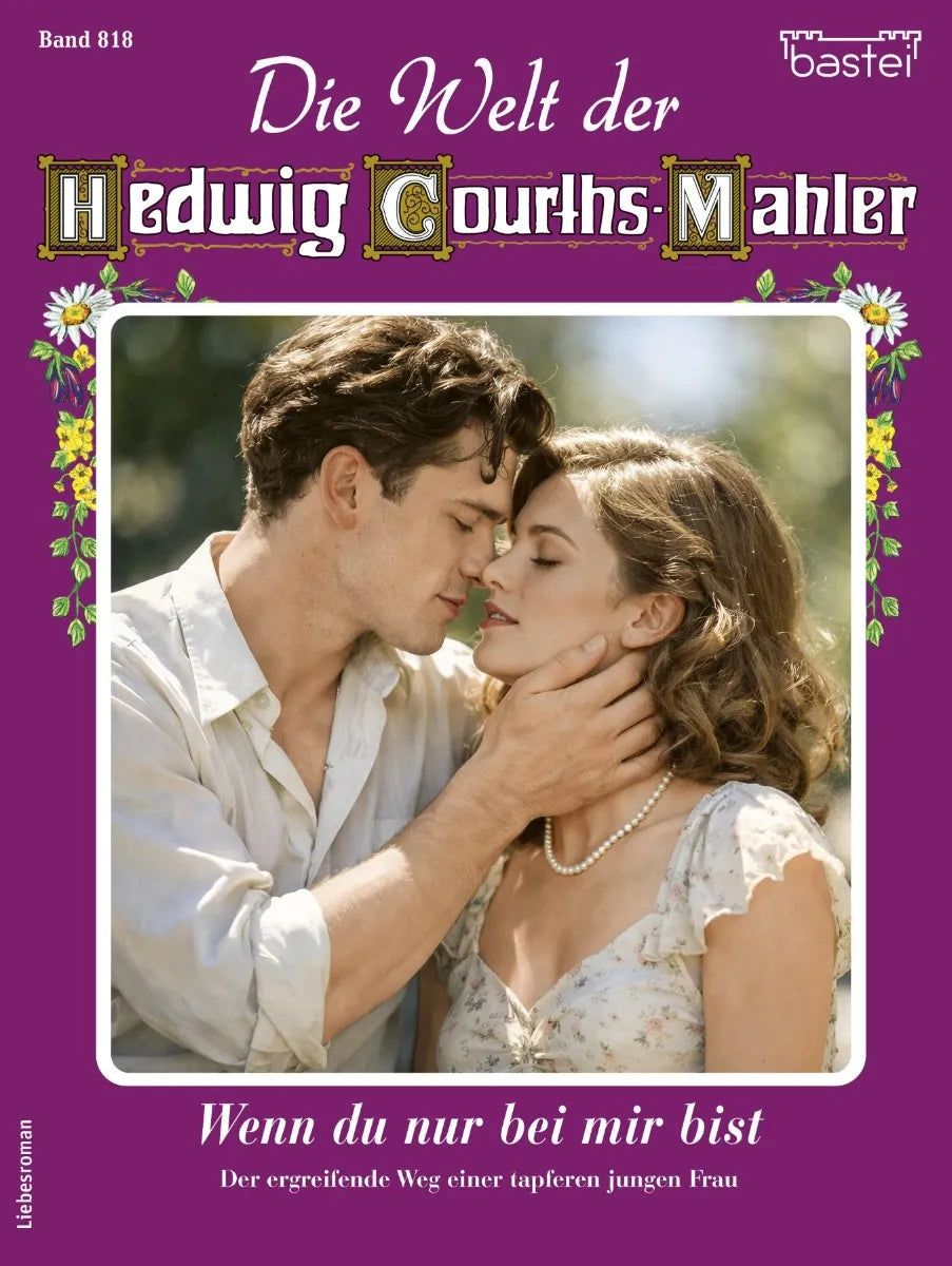 Cover: Die Welt der Hedwig Courths-Mahler 818 (E-Book) von Eva Berger