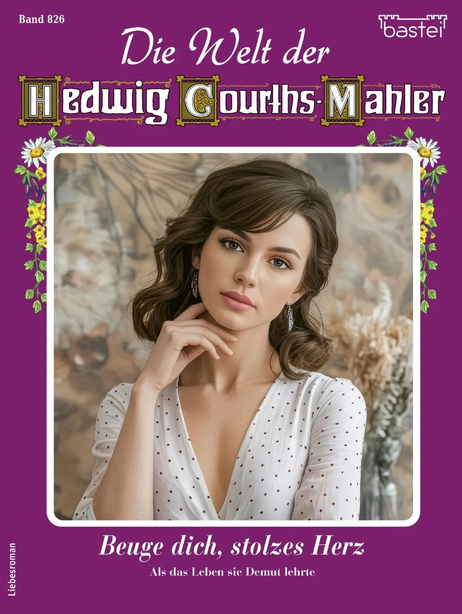 Cover: Die Welt der Hedwig Courths-Mahler 826 (E-Book) von Claudia von Hoff